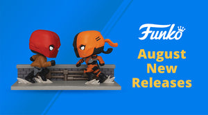 [FUNKO NEW RELEASES] 4 August 2020