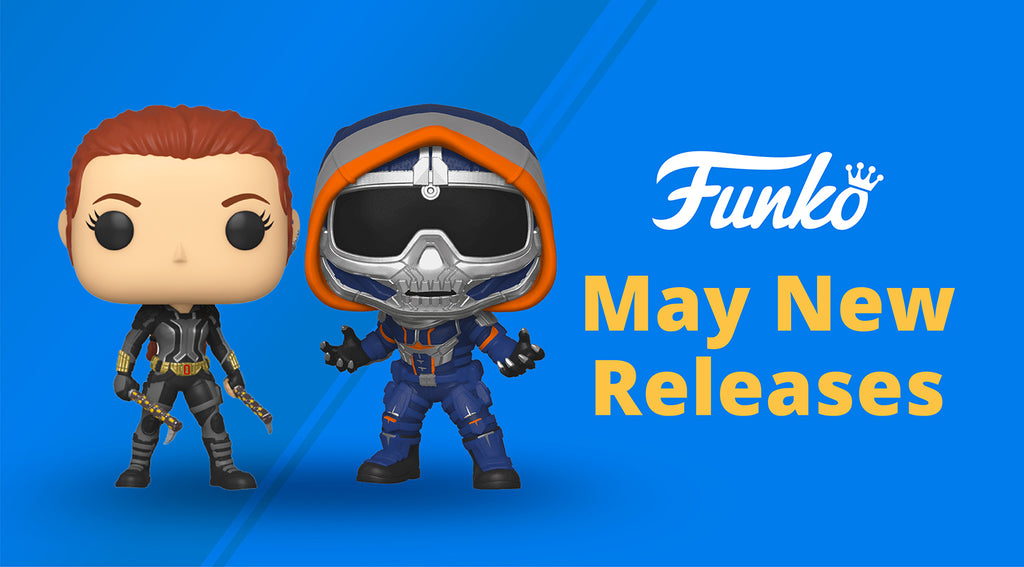 [FUNKO NEW RELEASES] 19 May 2020