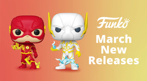 [NEW FUNKO RELEASES] on 23 March 2021