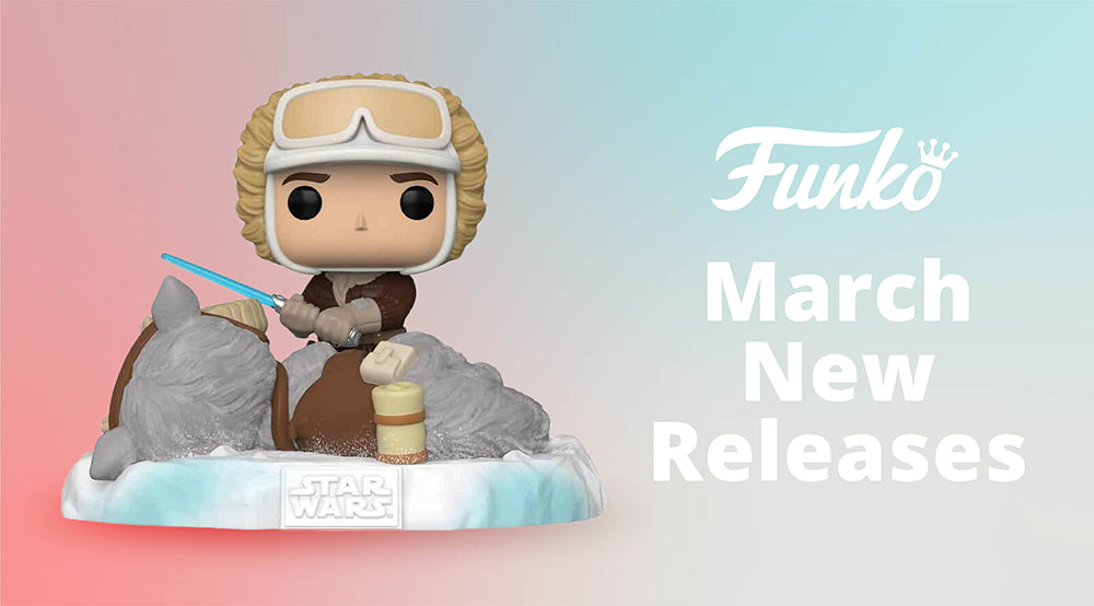 [NEW FUNKO RELEASES] on 9 March 2021