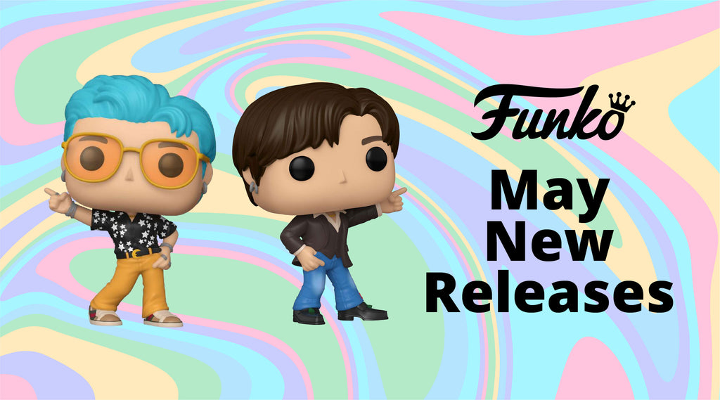 [NEW FUNKO RELEASES] on 31 May 2022