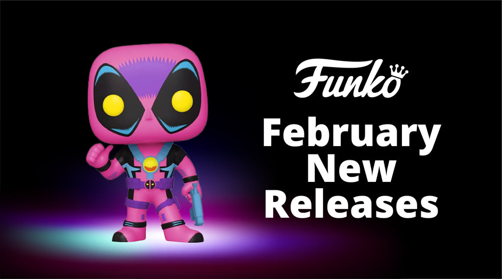 [NEW FUNKO RELEASES] on 15 February 2022