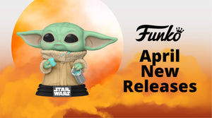 [NEW FUNKO RELEASES] on 5 April 2022