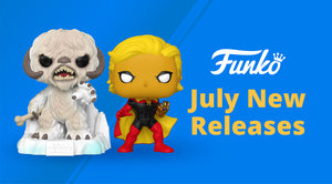 [FUNKO NEW RELEASES] 7 July 2020