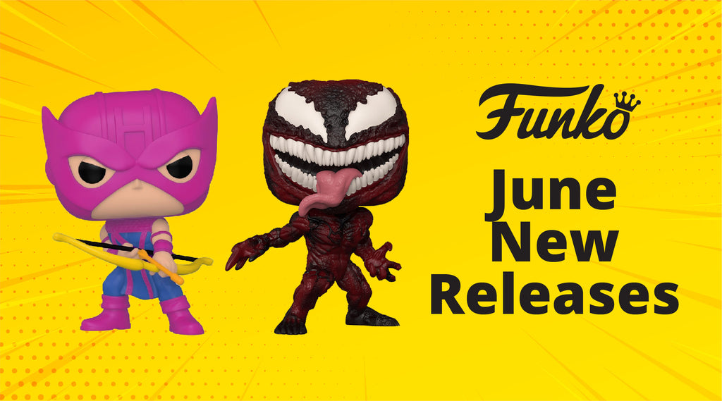 [NEW FUNKO RELEASES] on 7 June 2022